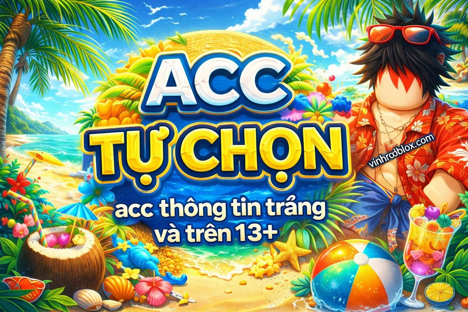 Acc Tự Chọn Theo Ý Thích